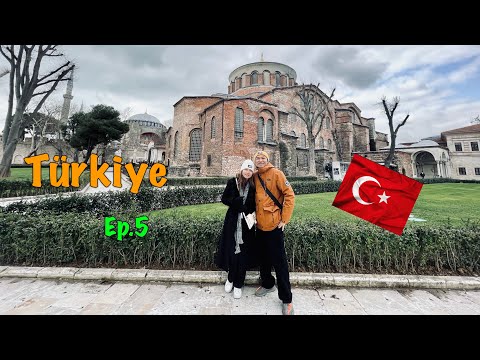 🇹🇷 ตุรเคีย (Ep.5)