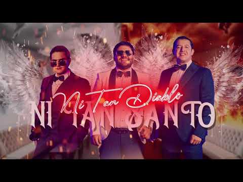 Luis R Conriquez, Grupo Máximo Grado, Jaziel Avilez - Ni Tan Diablo Ni Tan Santo [Lyric Video]