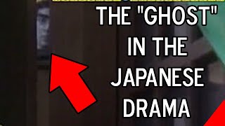 The "Ghost" Caught in a Japanese TV Drama