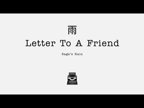 Letter To A Friend