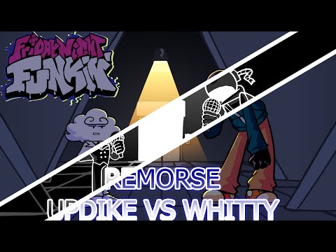 Remorse But Is Updike Vs Whitty(Remorse But Whitty Sing It) - FNF Cover