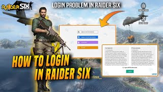 HOW TO LOGIN IN RAIDER SIX | RAIDER SIX LOGIN PROBLEM #raidersix