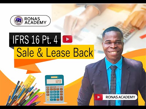 IFRS 16: Leases Pt 4.  |Sale & Lease-Back|           #acca #icag #cib #ifrs