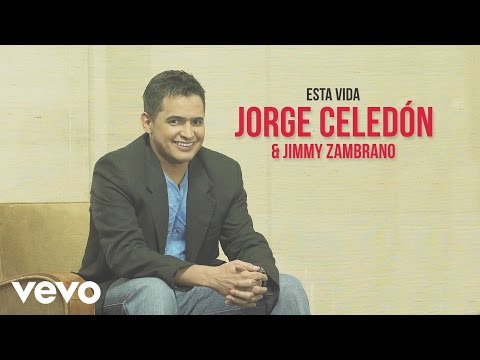 Jorge Celedon, Jimmy Zambrano - Esta Vida (Cover Audio)