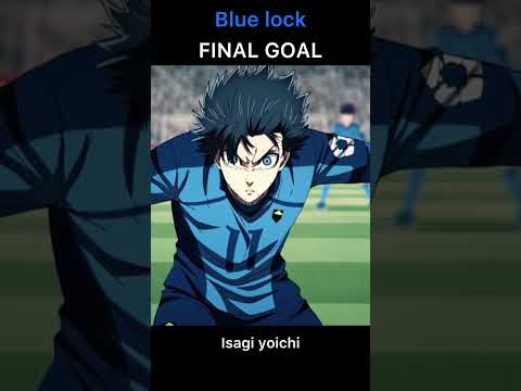 Isagi final goal edit 🔥🔥#bluelock #isagiyoichi 1M views