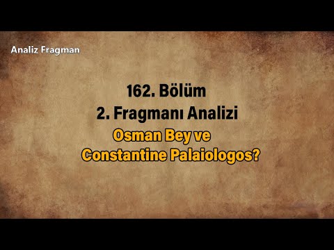 Osman Bey ve Constantine Palaiologos?