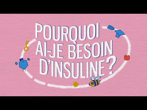 Diabetes Besties French – Épisode 1: Pourquoi ai-je besoin d’insuline?