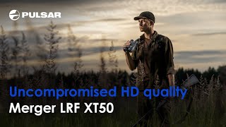 Uncompromised HD quality | Merger LRF XT50