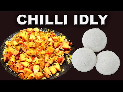 Home cooking chilli idly - చిల్లీ ఇడ్లీ