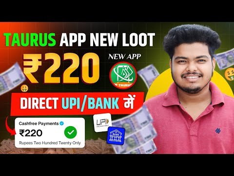 🔥 TauRus App New Loot Offer | New Earning App Today | Paisa Kamane Wala App | New Investment App