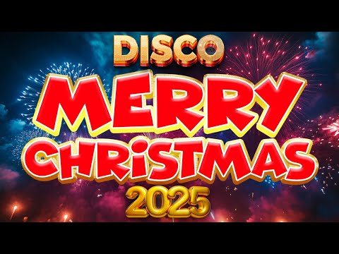 Wonderful Playlist for Christmas Eve 2025🤩Merry Christmas 2025🎅🏼Disco Christmas Songs Remix