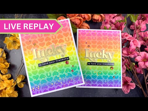 🟣LIVE REPLAY! Lucky Rainbow Cards | Simon Says Stamp