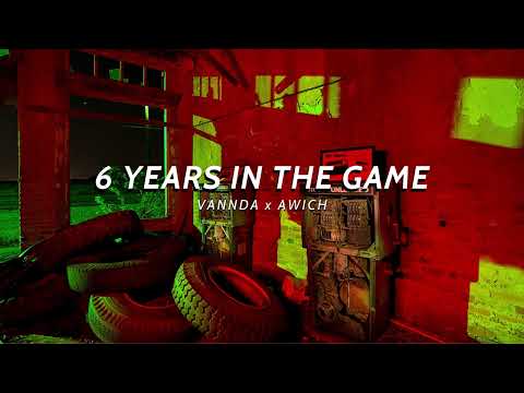 Vietsub | VANNDA - 6 YEARS IN THE GAME FT. AWICH | Lyrics Video