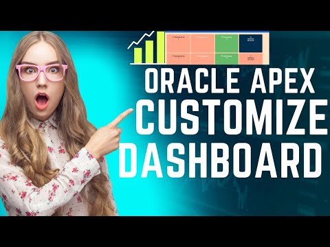 Customize Dashboard || Oracle APEX