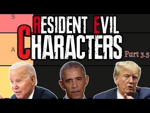 Presidents Rank Resident Evil Characters Part - 3.5