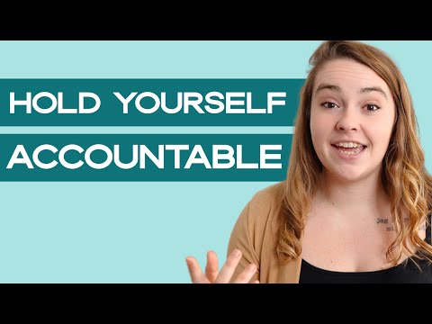 How to Hold Yourself Accountable to Your Goals