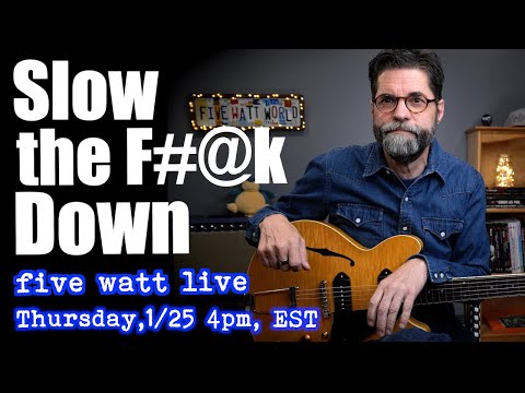 Slow the F#@k Down: A Rant on playing on purpose