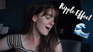 Ripple Effect- Scott Helman (Cover by Bethany Jean)