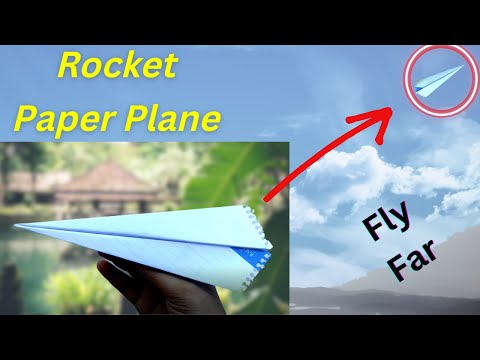 How to make a paper rocket that flies high in the sky - rocket paper plane