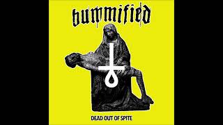 BUMMIFIED - Dead Out Of Spite [FULL ALBUM] 2025