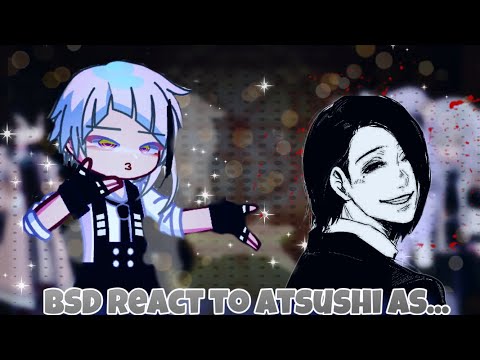 BSD react to Atsushi as NIMURA FURUTA || русский/english ||