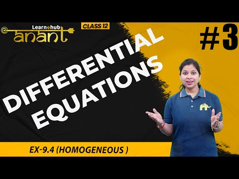 Differential Equations Class 12 Maths NCERT Chapter 9 #3 | Ex-9.4 (Homogeneous ) |  Anant Batch