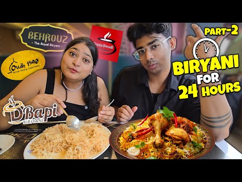 I only ate BIRYANI for 24 Hours! Part-2🍚😋