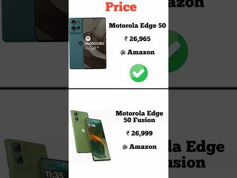 Motorola Edge 50 vs Motorola Edge 50 Fusion | Konsa phone lena chahiye | Full comperijon in short