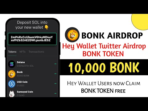 Claim Instant Bonk Airdrop on Hey Wallet || Hey Wallet Airdrop Twitter || Bonk Token Airdrop