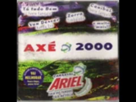 AXÉ 2000 - vai melhorar