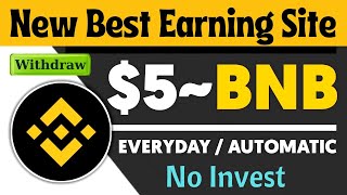 Earn BNB without INVEST || Earn Bnb Free | Bnb Mining Site | Earn Bnb Coin Free | Claim BNB