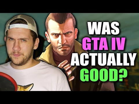 Was GTA IV Actually a Good Game?