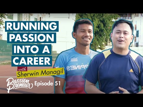 How Running A Marathon Changed My Life: Passionpreneur Episode 51 ft. Coach Sherwin Managil