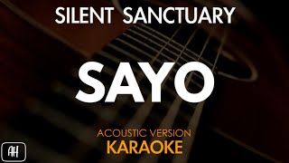 Silent Sanctuary - Sayo (Karaoke/Acoustic Version)