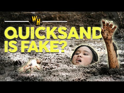 Why Were We All Afraid Of Quicksand?