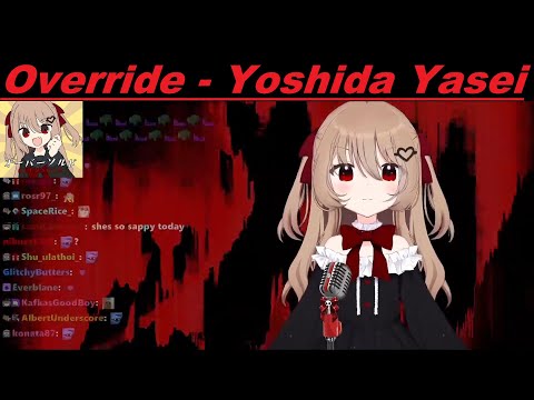 Evil Neuro sings Override by Yoshida Yasei