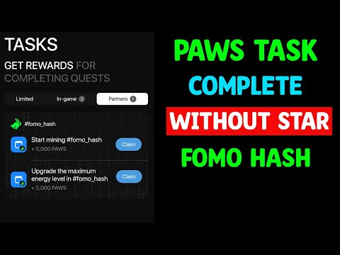 Paws New Task Fomo Hash | How to Complete fomo hash task Paws | Paws Mystery Quest | 5,000 Paws Task