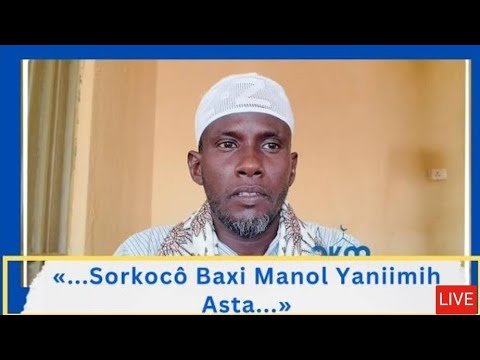 𝐀𝐟𝐚𝐫 𝐊𝐚𝐬𝐬𝐢𝐬 𝐌𝐞𝐝𝐢𝐚 «Sorkocô Baxi Manol Yaniimih Asta» Dr. Idriis Ismaaqil