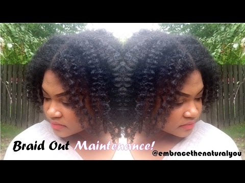 Braid Out Maintenance | Natural Hair