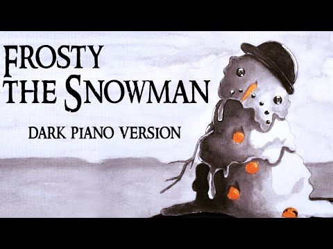 Frosty the Snowman | Dark Piano Version (Dark Christmas Music)