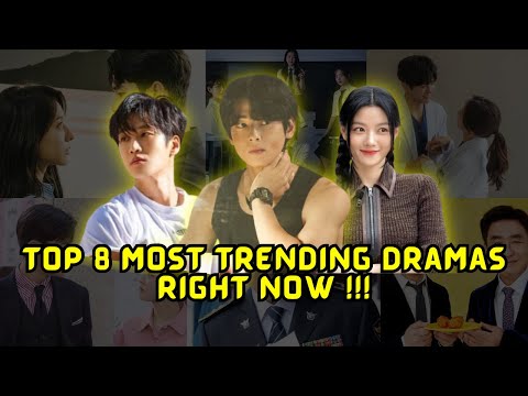 Top 8 Most Trending Dramas Right Now | Kdramas To Watch On Netflix, Viki, Hitv, Disney Plus 2024