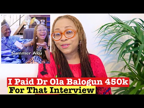 I Paid Dr Ola Balogun Half A Million Naira But People Thought I'm Taking Money From Him