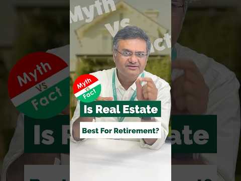 Is Real Estate the best investment for Retirement? | Myth vs Fact | Enrichwise