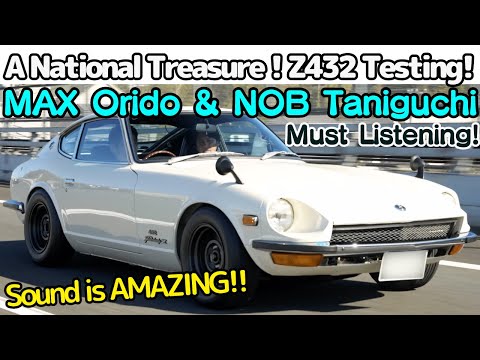 This Is LEGEND！Fairlady Z432（S30Z）Testing by NOB Taniguchi and MAX ORIDO！S20 Engine Sound Is Insane！