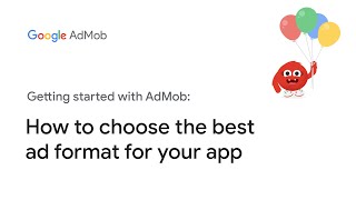 How to choose the best ad format for your app