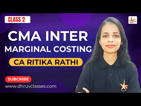 Marginal Costing | CMA / CA Inter Cost Accounting | CMA Inter Management Accounting | PART 2 |