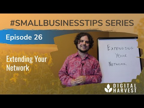 How to Extend Your Network Quickly | Episode 26 #SmallBusinessTips Series