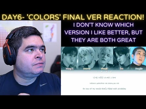 DAY6- 'Colors' Final Ver Lyric Video  REACTION!