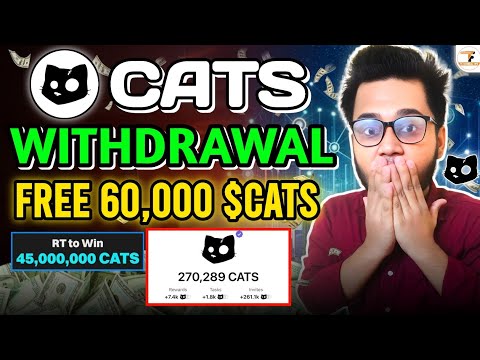 🐈‍⬛Cats Airdrop 60,000 Free Bonus | Cats Withdrawal Process | $CATS Token Withdraw Update | Cats Bot