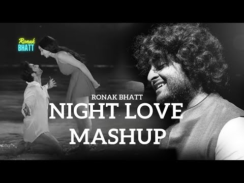 Night Love Best Mash-up l Lofi pupil | Bollywood songs | Chillout Lo-fi Mix #ronakbhattrz